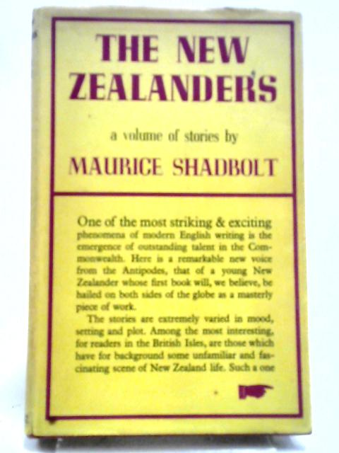 The New Zealanders: A Sequence of Stories By Maurice Shadbolt