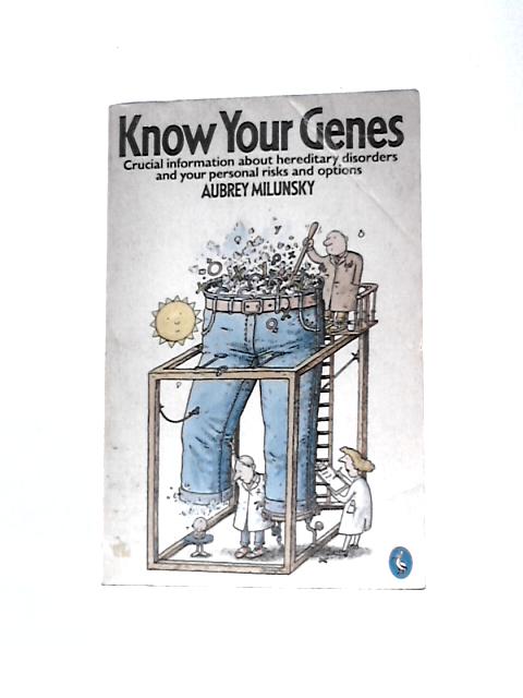 Know Your Genes (Pelican S.) von Aubrey Milunsky