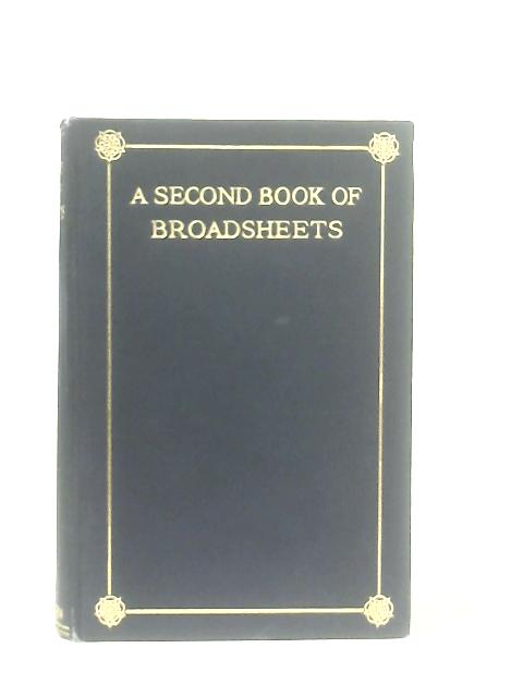 A Second Book Of Broadsheets von Geoffrey Dawson