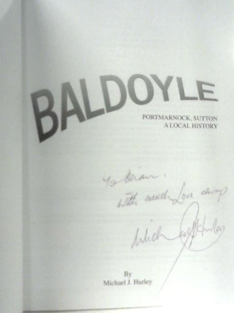 Baldoyle, A Local History By Michael J. Hurley