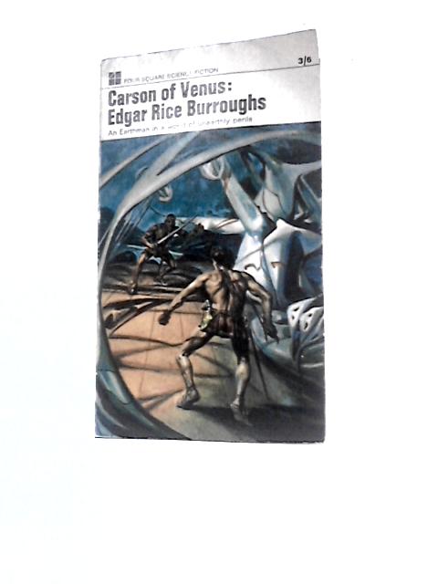 Carson of Venus (Four Square Books) By Edgar Rice Burroughs