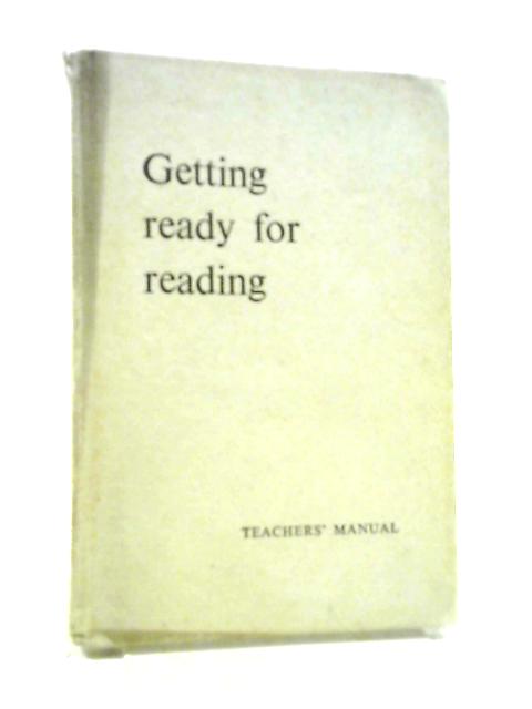 Getting Ready For Reading: Teachers' Manual von E.H. Grassam