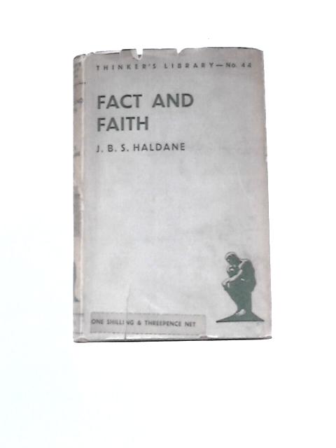 Fact and Faith By J B S Haldane
