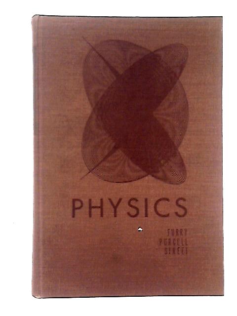 Physics for Science and Engineering Students von W. H. Furry