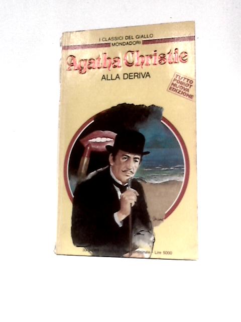 Alla Deriva. par Agatha Christie