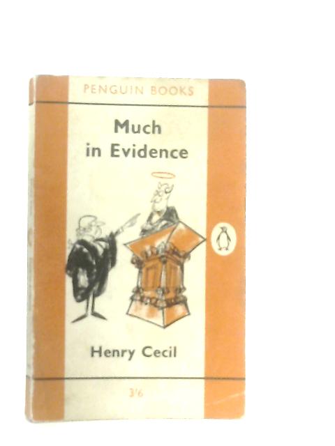 Much in Evidence von Henry Cecil