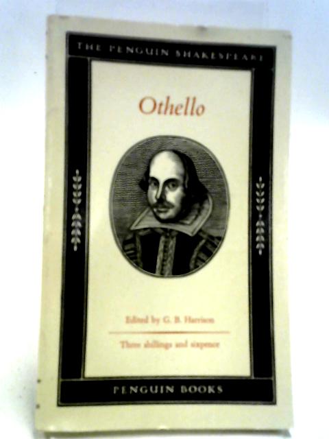 Othello By G. B. Harrison. Ed.