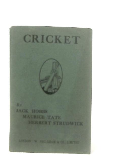 The Game of Cricket as it Should be Played von Jack Hobbs et al