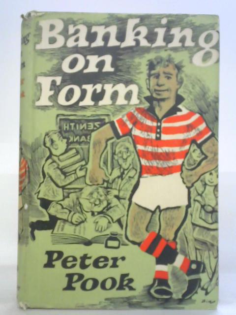 Banking on Form By Peter Pook