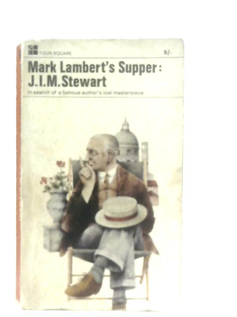 Mark Lambert's Supper By J. I. M. Stewart