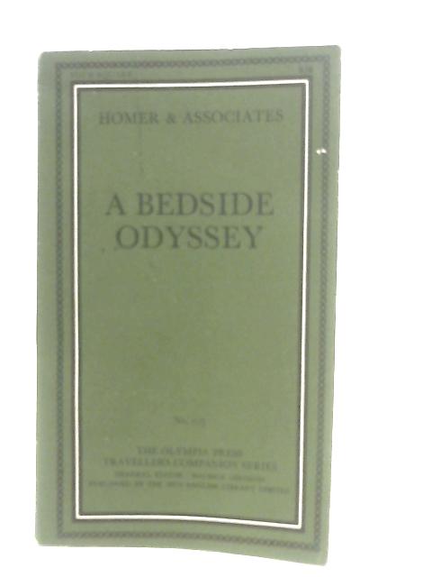 A Bedside Odyssey By Homer & Associates