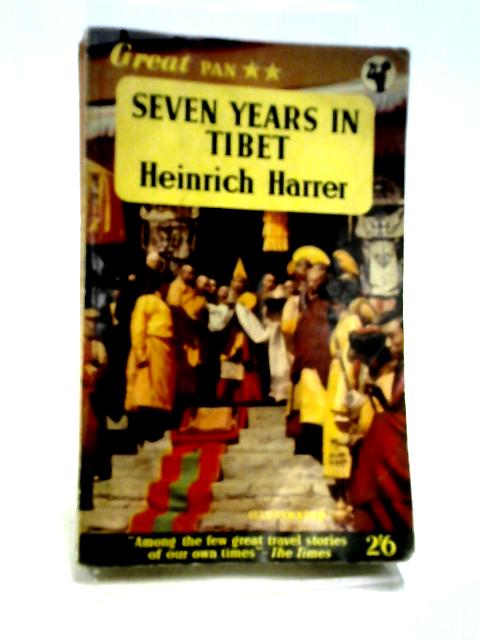 Seven Years in Tibet By Heinrich Harrer