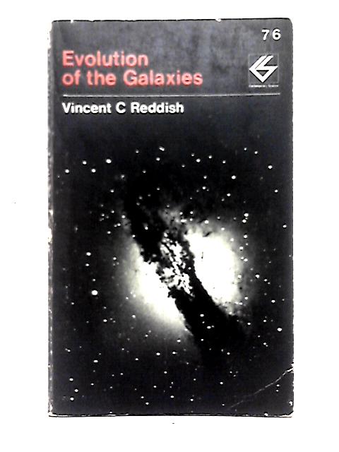The Evolution Of The Galaxies (Contemporary Science Paperbacks;No.11) By Vincent Cartledge Reddish