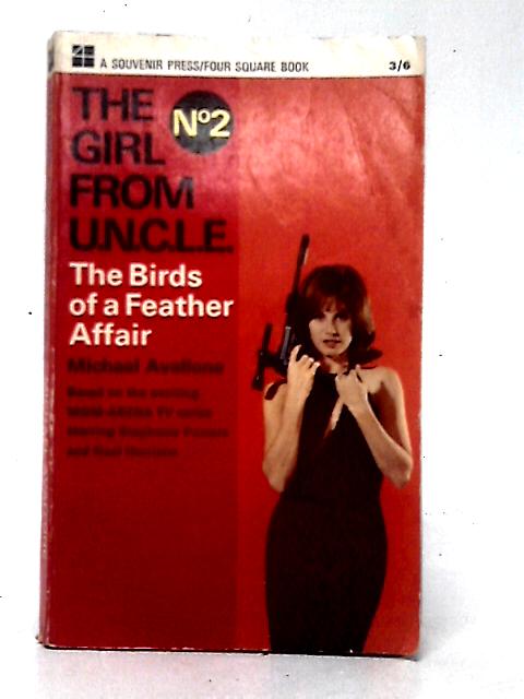 The Girl from U.N.C.L.E. No 2 : The Birds-of-a-Feather Affair By Michael Avallone