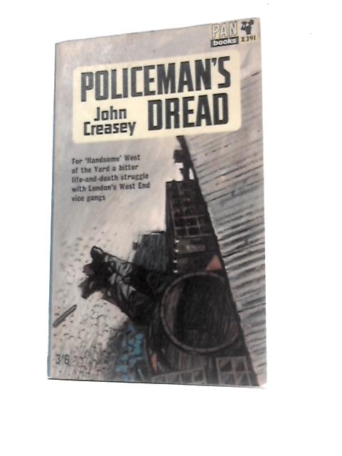 Policeman's Dread By John Creasey