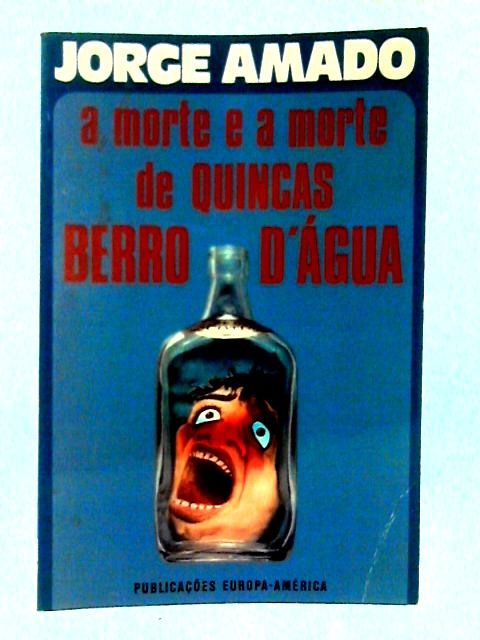 A Morte E A Morte De Quincas Berro Dagua By Jorge Amado