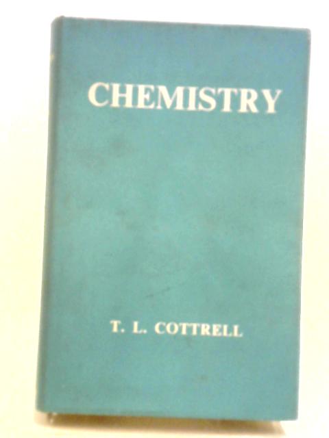 Chemistry By T.L. Cottrell