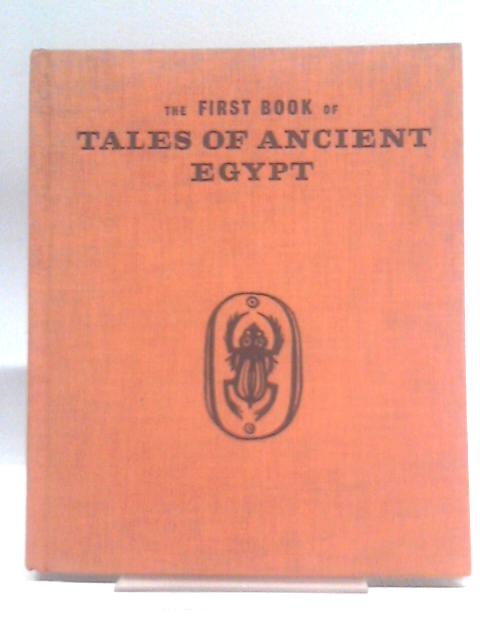 The First Book Of Tales Of Ancient Egypt By Charles Mozley
