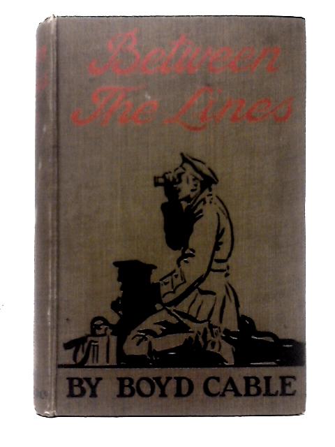 Between The Lines By Boyd Cable