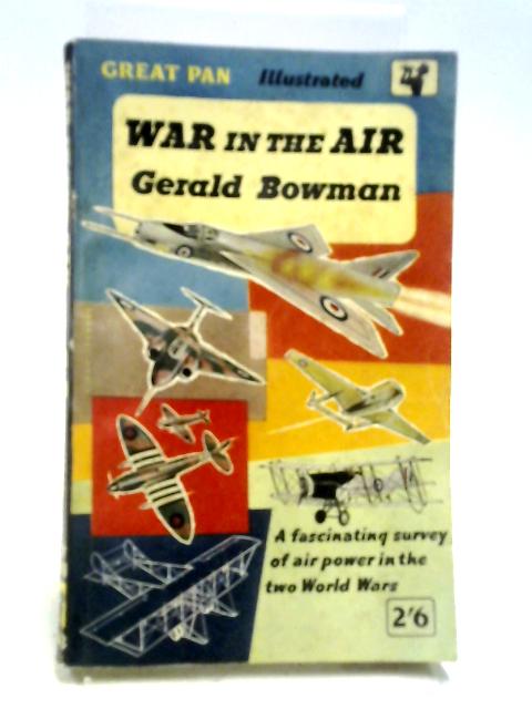 War In The Air By Gerald Bowman
