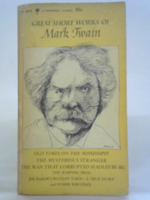 Great Short Works of Mark Twain By Mark Twain