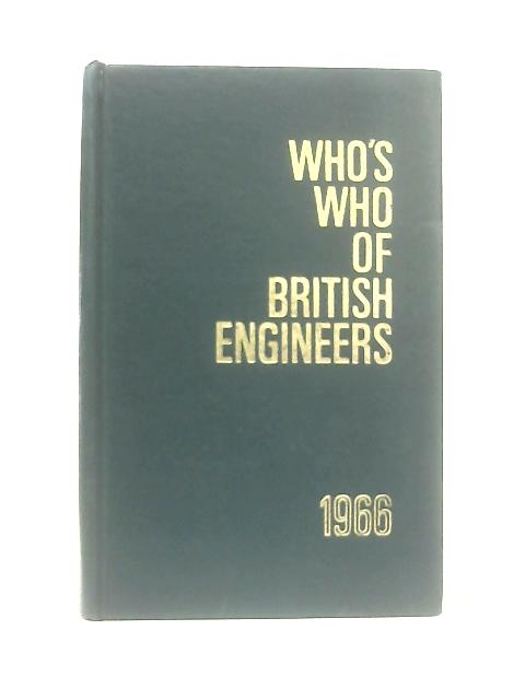 Who's Who of British Engineers 1966 By Anon