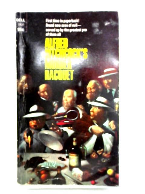 Murder Racquet By Alfred Hitchcock