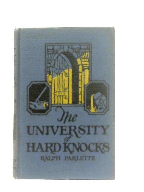 The University of Hard Knocks: The School that Completes Our Education von Ralph Albert Parlette