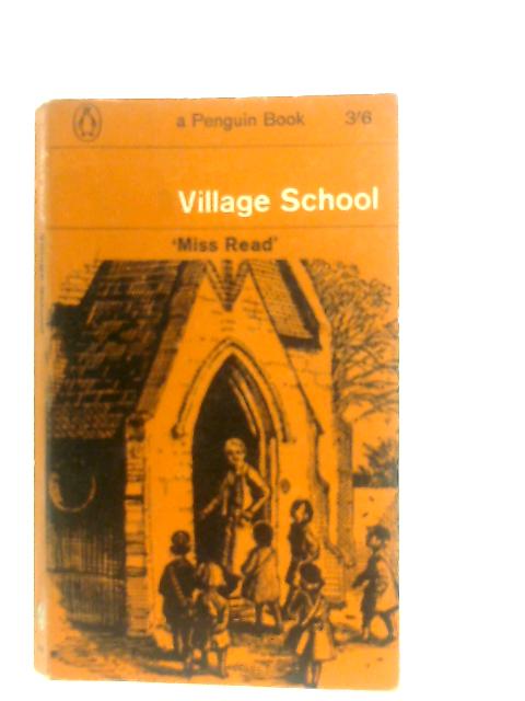 Village School By Miss Read