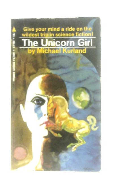 The Unicorn Girl By Michael Kurland