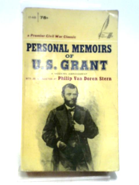 Personal Memoirs of U.S. Grant par Philip Van Doren Stern