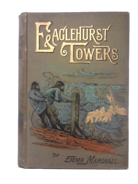 Eaglehurst Towers By Emma Marshall