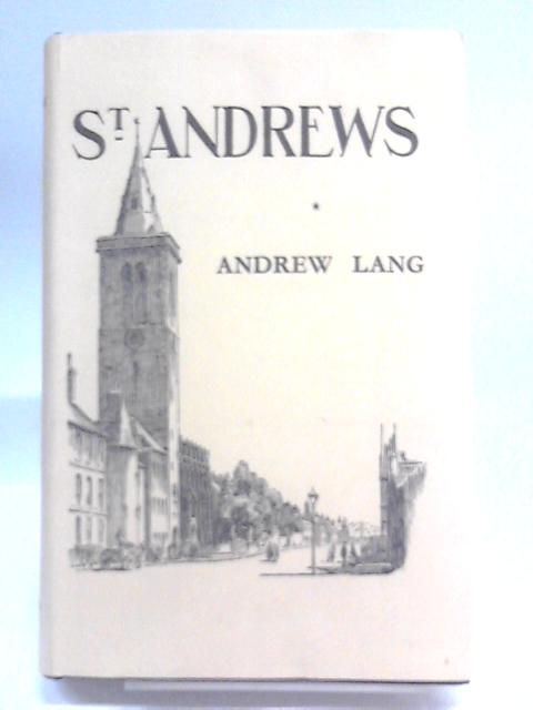 St Andrews By Andrew Lang