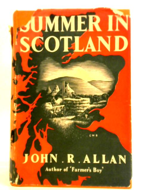 Summer in Scotland von John. R. Allan