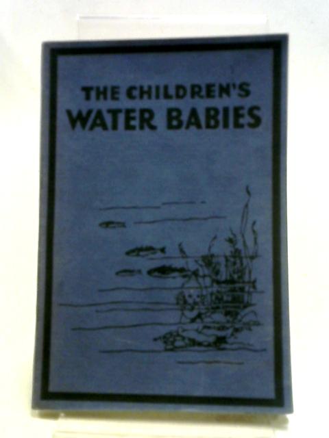 The Children's Water Babies By F H Lee