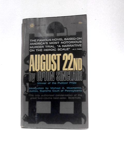 August 22nd By Upton Sinclair