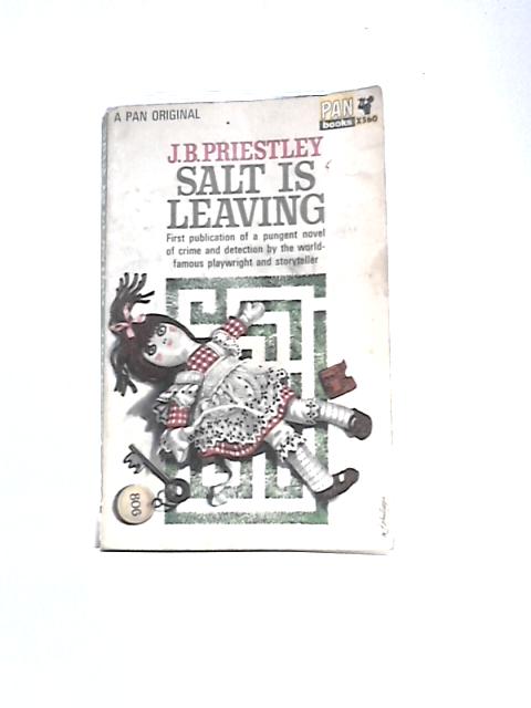 Salt is Leaving By J B Priestley