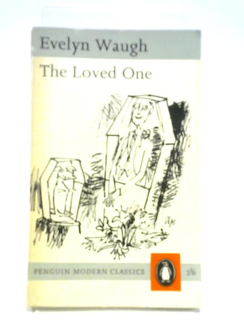 The Loved One By Evelyn Waugh