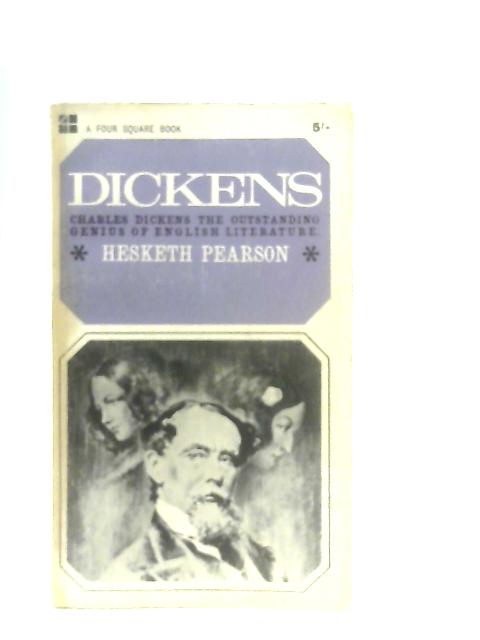 Dickens By Hesketh Pearson