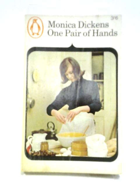 One Pair of Hands By Monica Dickens