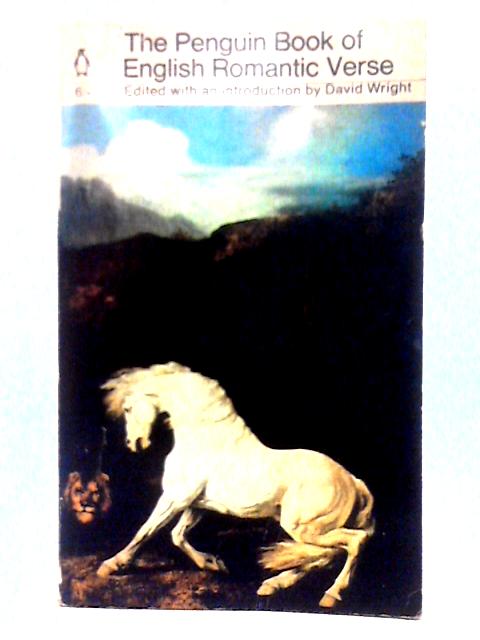 The Penguin Book of English Romantic Verse (Penguin Poets) von David Wright (Ed)