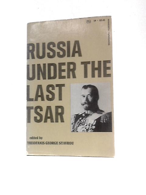 Russia Under the Last Tsar (Minnesota Paperbacks) von Unstated