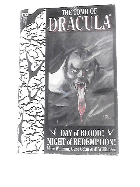 The Tomb Of Dracula 1 of 4 - Day Of Blood Night Of Redemption By Unstated