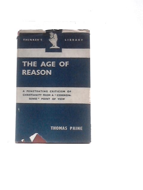 The Age of Reason von Thomas Paine