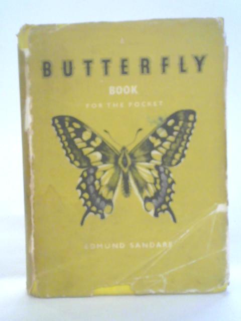 A Butterfly Book for the Pocket By Edmund Sandars