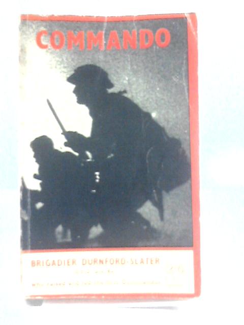 Commando By Brigadier Durnford-Slater