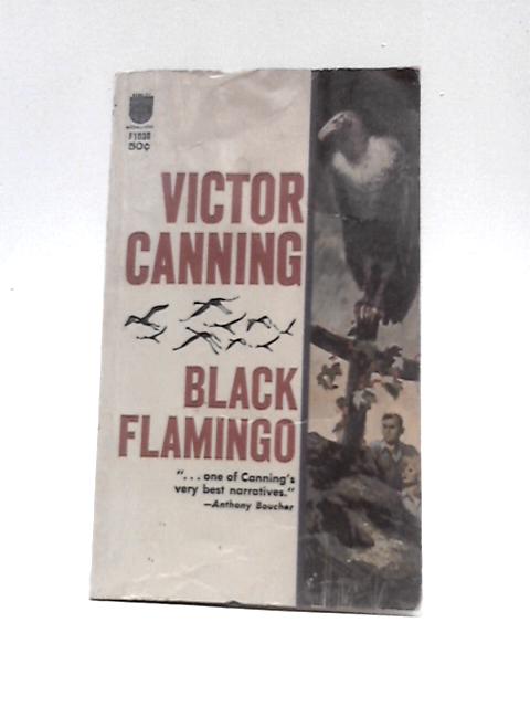 Black Flamingo By Victor Canning
