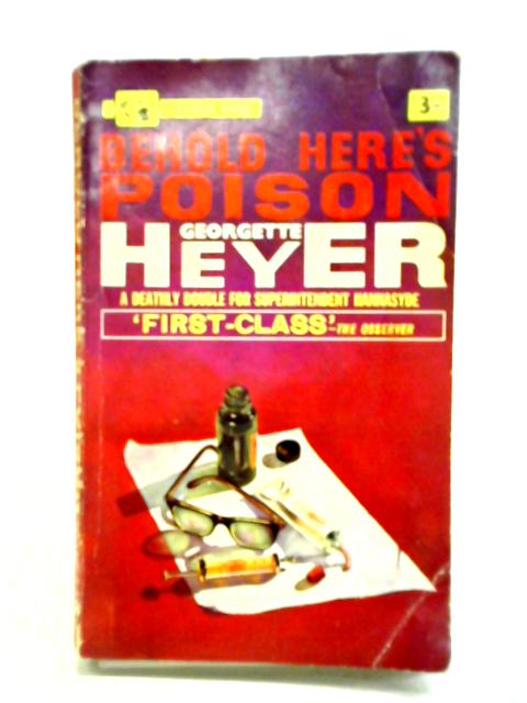 Behold, Here's Poison von Georgette Heyer