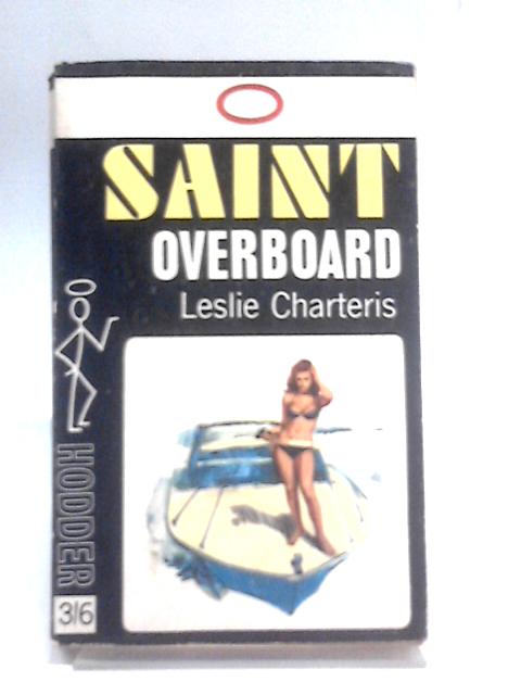 Saint Overboard By Leslie Charteris