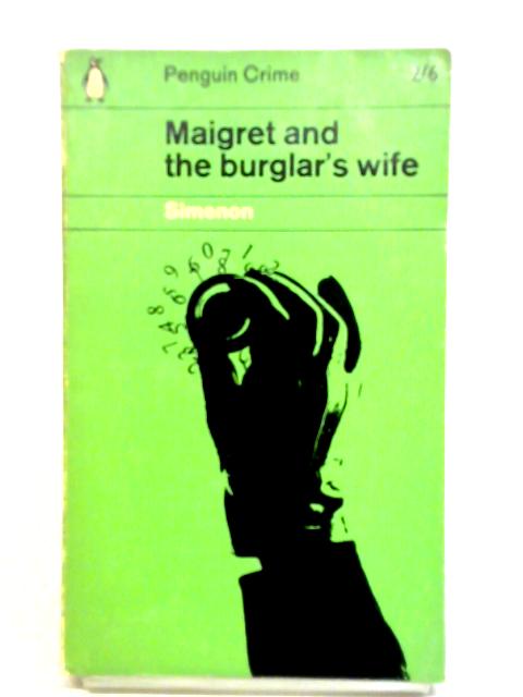 Maigret And The Burglar's Wife By Georges Simenon